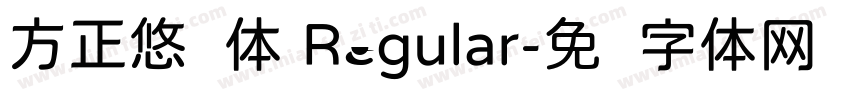 方正悠圆体 Regular字体转换